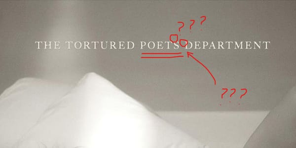 A promotional image for Taylor Swift's album The Tortured Poets Department, with editorial markup complaining about the lack of an apostrophe in Poets.